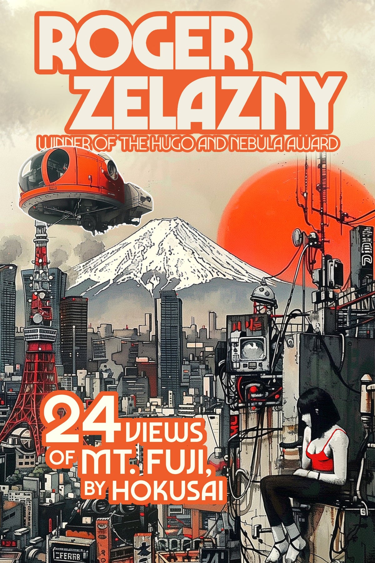 Book cover featuring a surreal urban panorama beneath Mount Fuji, with a contemplative woman in red watching a hovering capsule pod pass across a crimson sun.