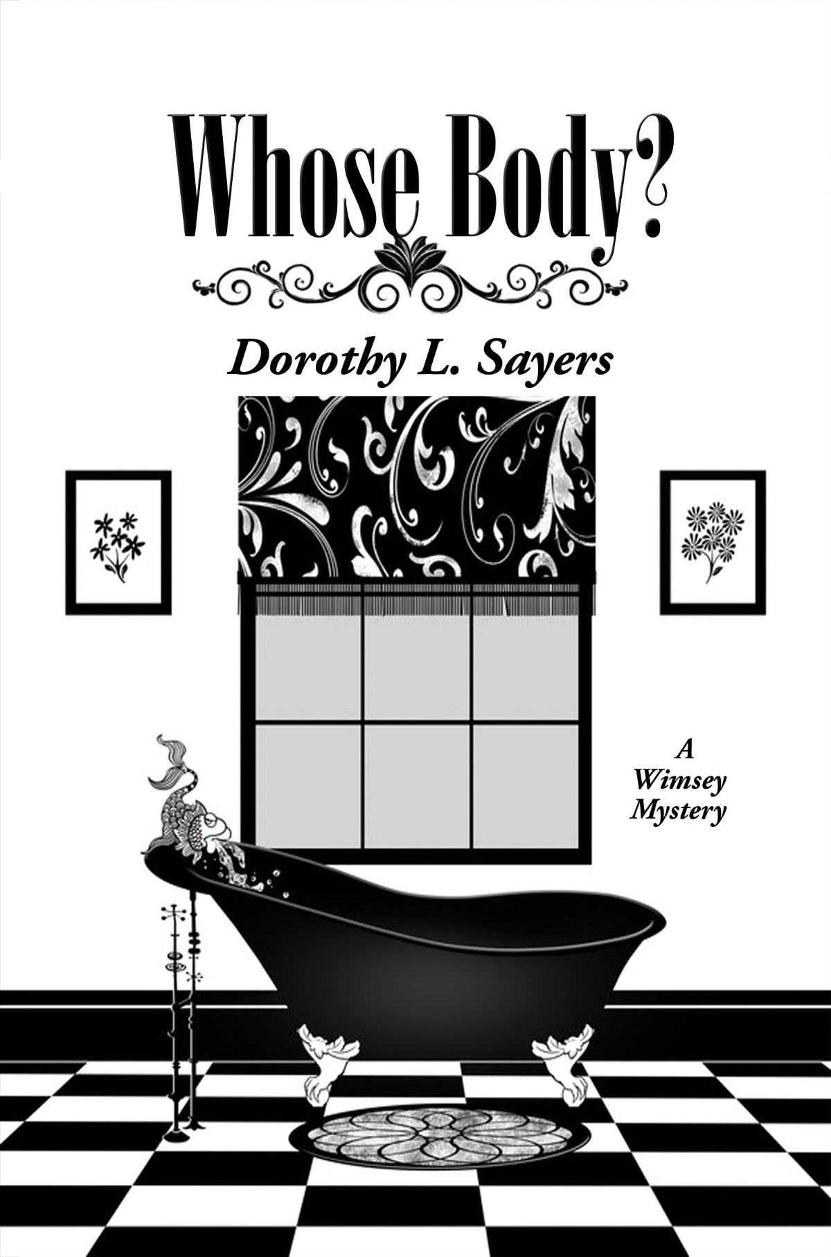 Book cover featuring a black-and-white illustration of an empty ornate bathroom, including a clawfoot bathtub beneath a window dressed with paisley curtains, and a checkered tile floor.