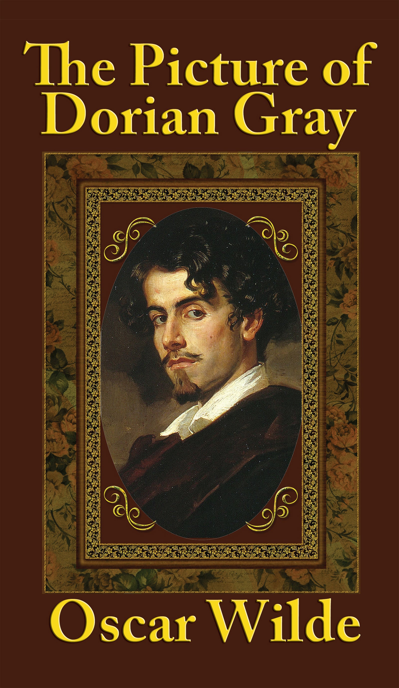 Cover for The Picture of Dorian Gray: a man's portrait hung in a golden frame.