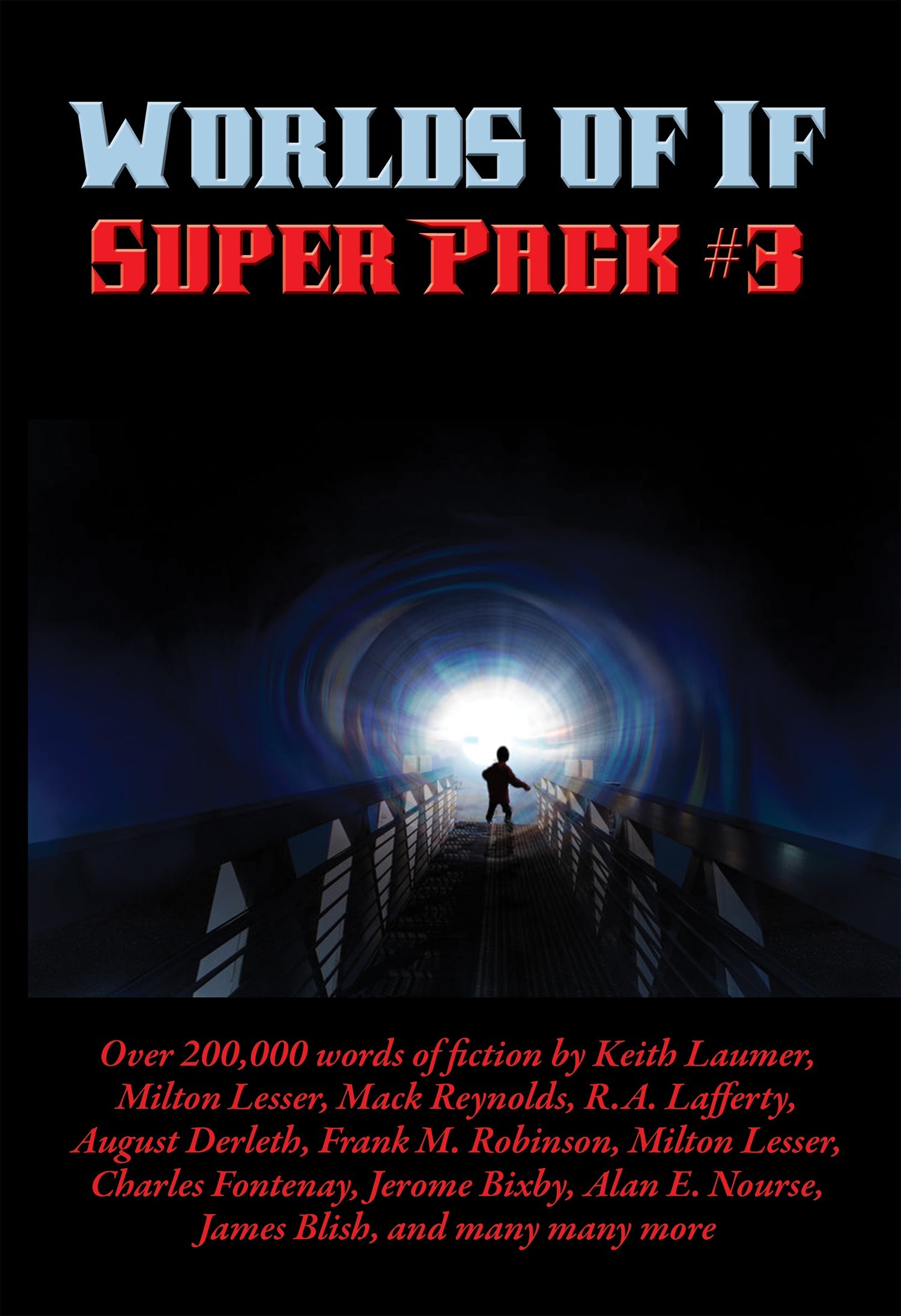 Cover art for Positronic Super Pack #31, the third Worlds of If Super Pack.